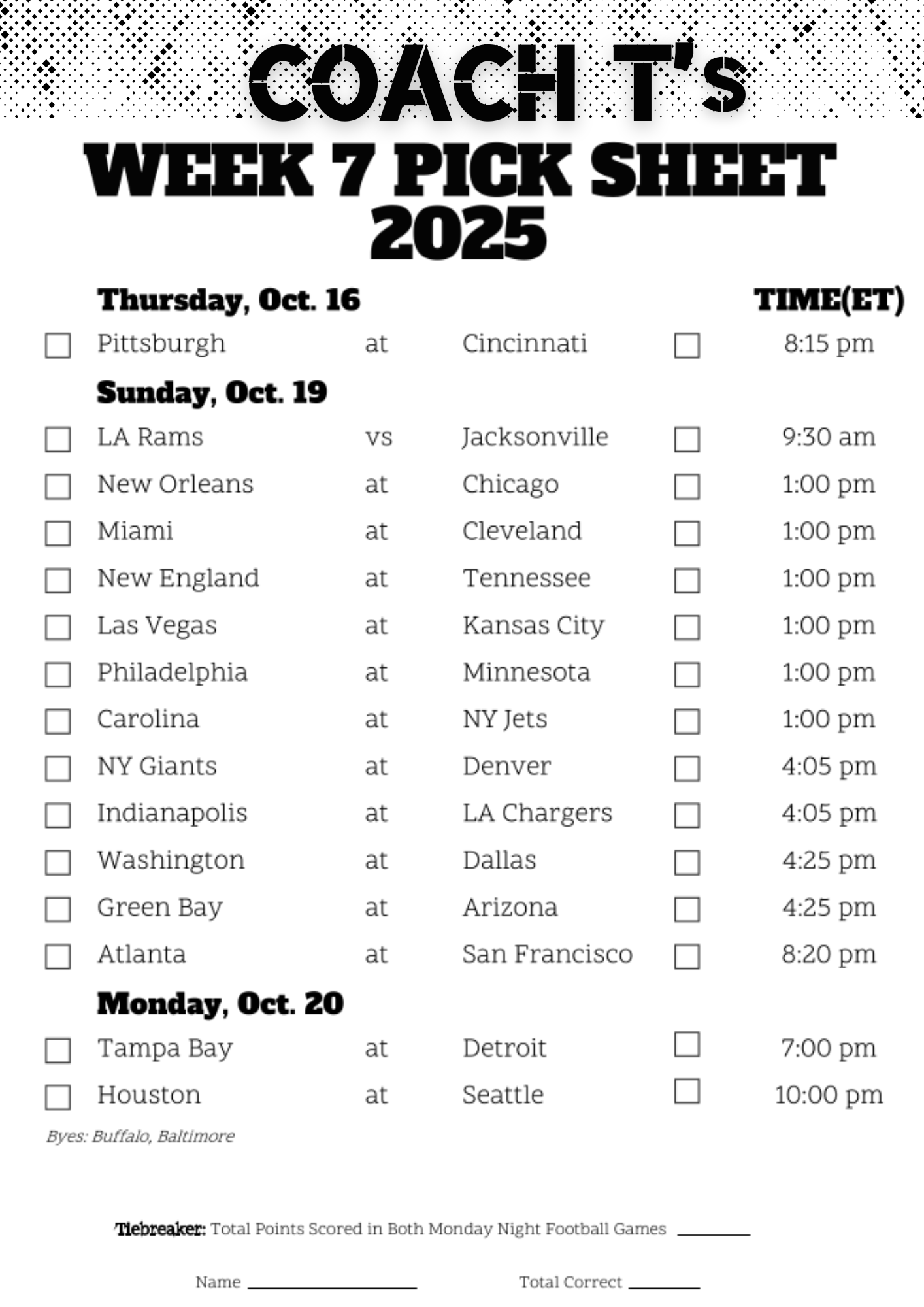 Coach T. Weekly Pick Em's - Week 7 (Pro Football)
